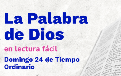 LA PALABRA DE DIOS EN PICTOGRAMAS, LECTURA FÁCIL Y LENGUA DE SIGNOS: DOMINGO 24 DEL TIEMPO ORDINARIO (CICLO A)